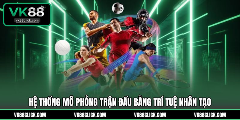 Hệ thống mô phỏng trận đấu bằng trí tuệ nhân tạo